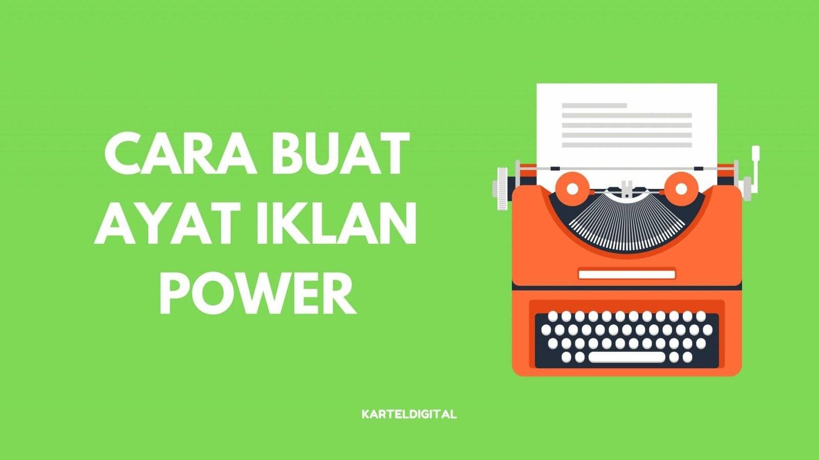 Copywriting Iklan 7 Tips Buat Ayat Menarik Pelanggan Dengan Berkesan Kartel Digital